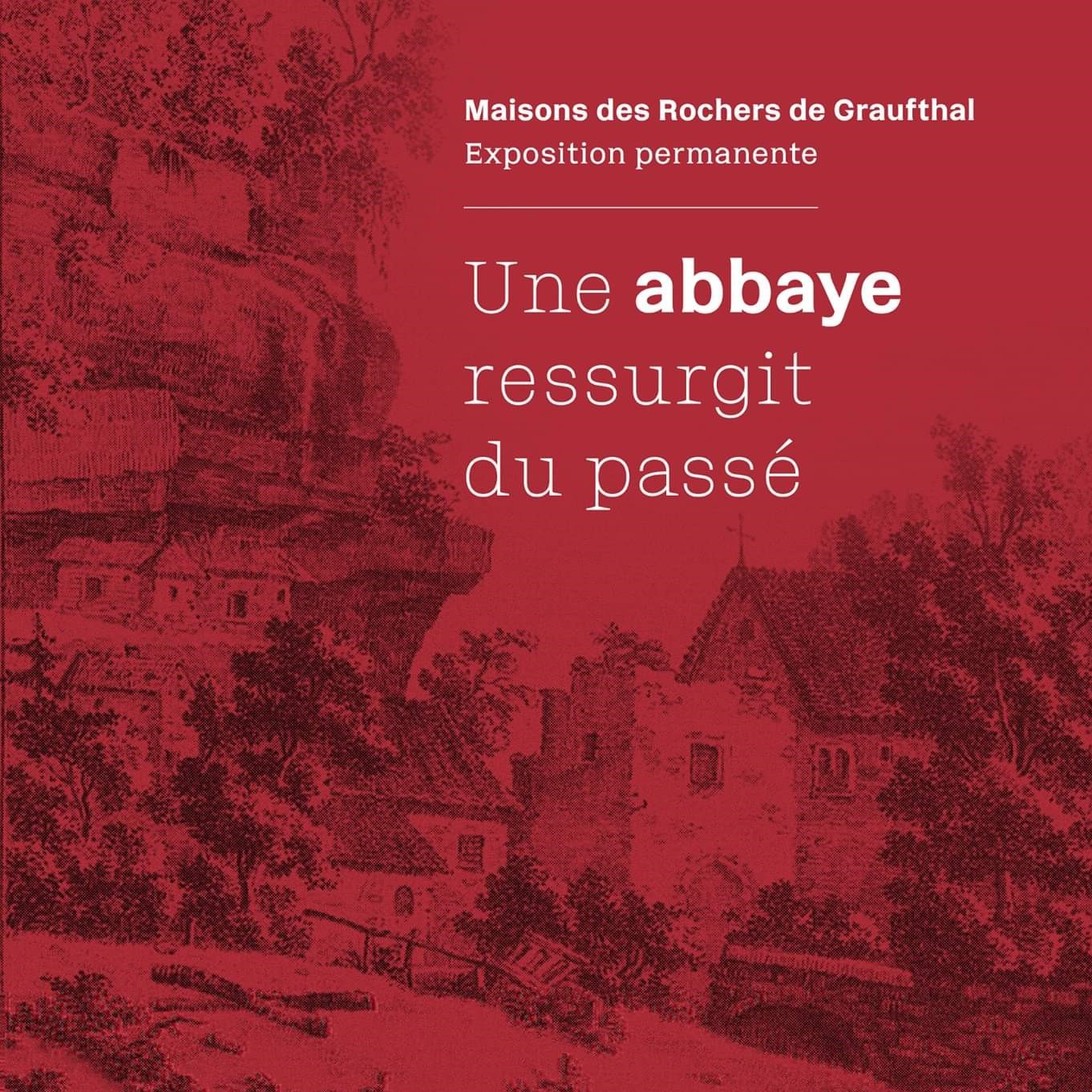 Affiche de l'exposition "Une abbaye ressurgit du passé"